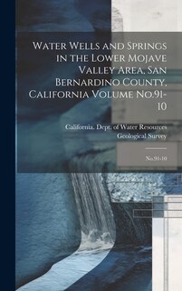 Front cover_Water Wells and Springs in the Lower Mojave Valley Area, San Bernardino County, California Volume No.91-10