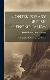 Couverture_Contemporary British Phenomenalism; an Inquiry Into its Meaning and Justification
