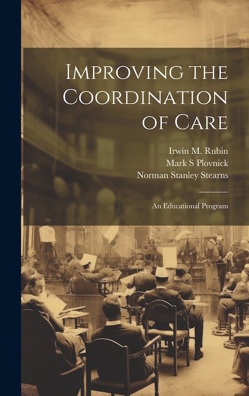 Front cover_Improving the Coordination of Care