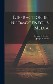 Front cover_Diffraction in Inhomogeneous Media