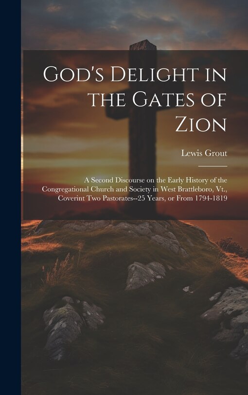 Front cover_God's Delight in the Gates of Zion