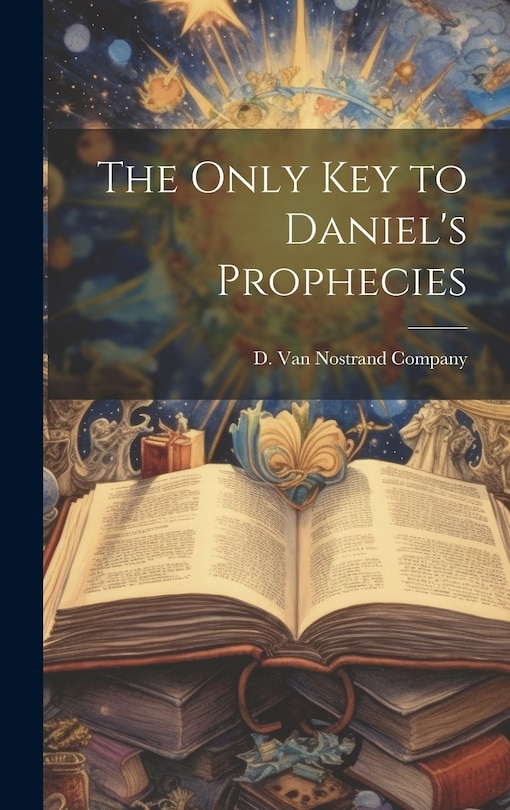 Couverture_The Only Key to Daniel's Prophecies