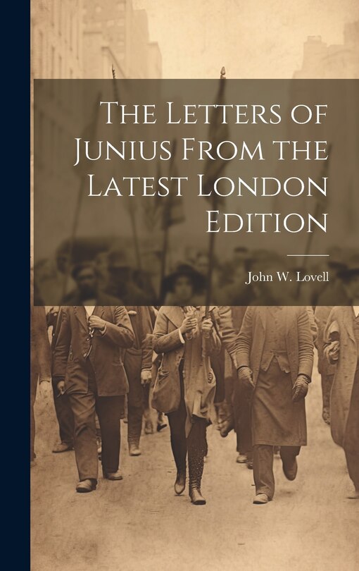 Front cover_The Letters of Junius From the Latest London Edition
