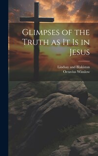 Couverture_Glimpses of the Truth as it is in Jesus