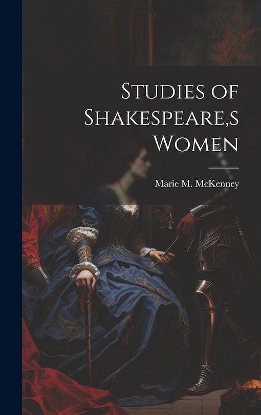Couverture_Studies of Shakespeare, s Women
