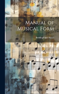 Front cover_Manual of Musical Form