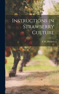 Front cover_Instructions in Strawberry Culture