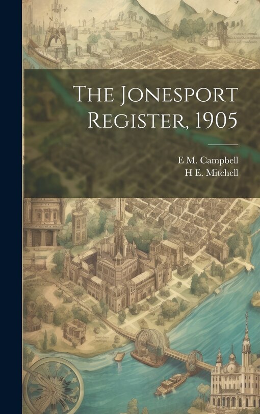 Front cover_The Jonesport Register, 1905
