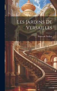 Couverture_Les jardins de Versailles