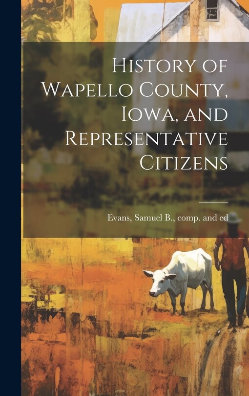 Couverture_History of Wapello County, Iowa, and Representative Citizens