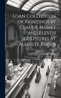 Front cover_Loan Collection of Paintings by Claude Monet and Eleven Sculptures by Auguste Rodin