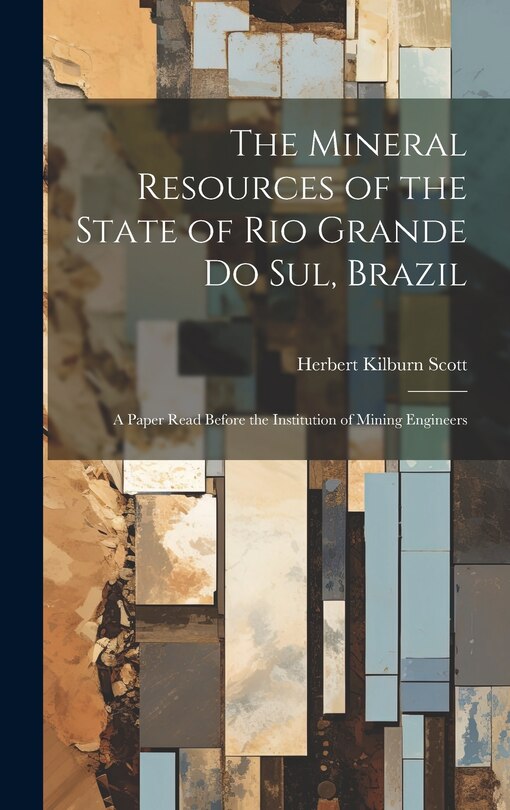 Couverture_The Mineral Resources of the State of Rio Grande Do Sul, Brazil