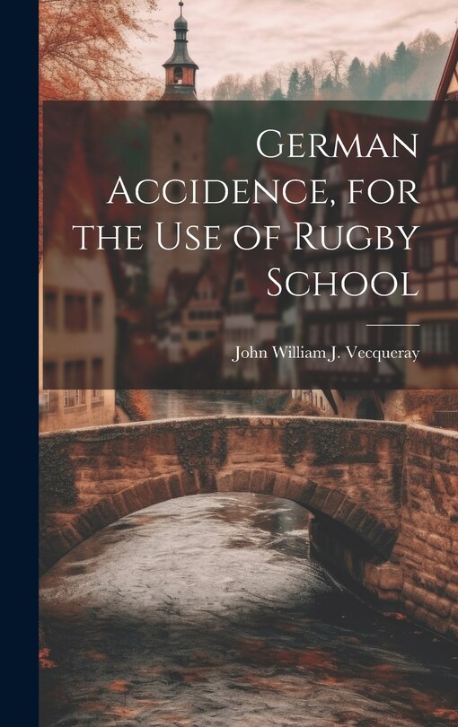 Front cover_German Accidence, for the Use of Rugby School