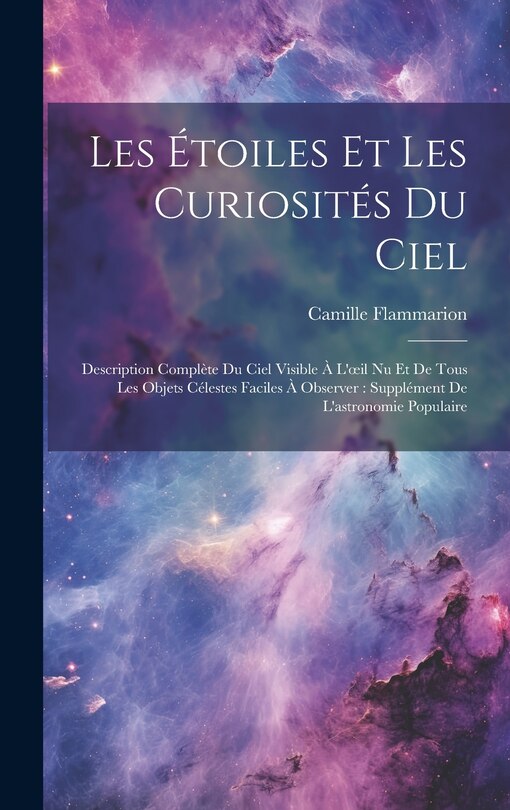 Front cover_Les Étoiles Et Les Curiosités Du Ciel