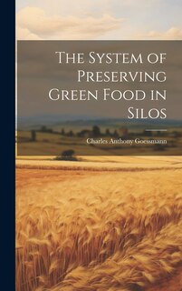 Couverture_The System of Preserving Green Food in Silos