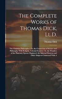 Couverture_The Complete Works of Thomas Dick, Ll.D.