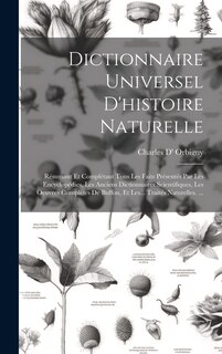 Couverture_Dictionnaire Universel D'histoire Naturelle
