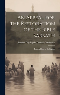 Couverture_An Appeal for the Restoration of the Bible Sabbath