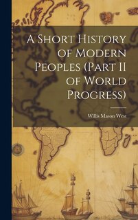 Front cover_A Short History of Modern Peoples (part II of World Progress)