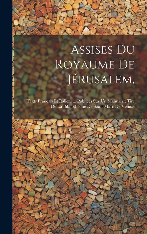 Front cover_Assises Du Royaume De Jérusalem,