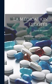 Couverture_La Médication Ergotée