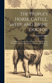 Couverture_The People's Horse, Cattle, Sheep, and Swine Doctor