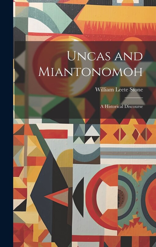 Couverture_Uncas and Miantonomoh