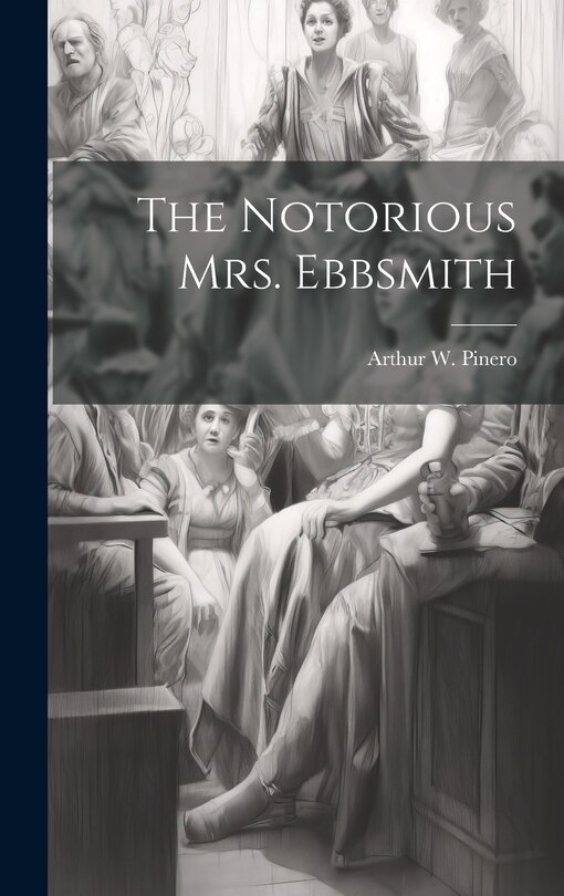Front cover_The Notorious mrs. Ebbsmith