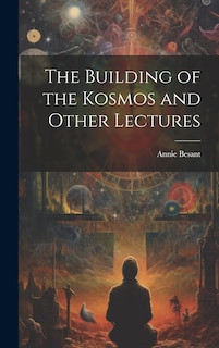 Couverture_The Building of the Kosmos and Other Lectures