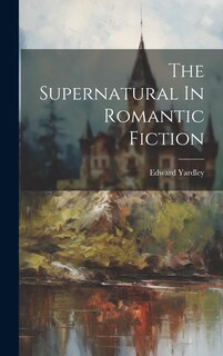 Couverture_The Supernatural In Romantic Fiction