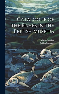 Front cover_Catalogue of the Fishes in the British Museum