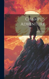Front cover_Champe's Adventure