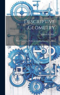 Front cover_Descriptive Geometry; With Numerous Problems and Practical Applications