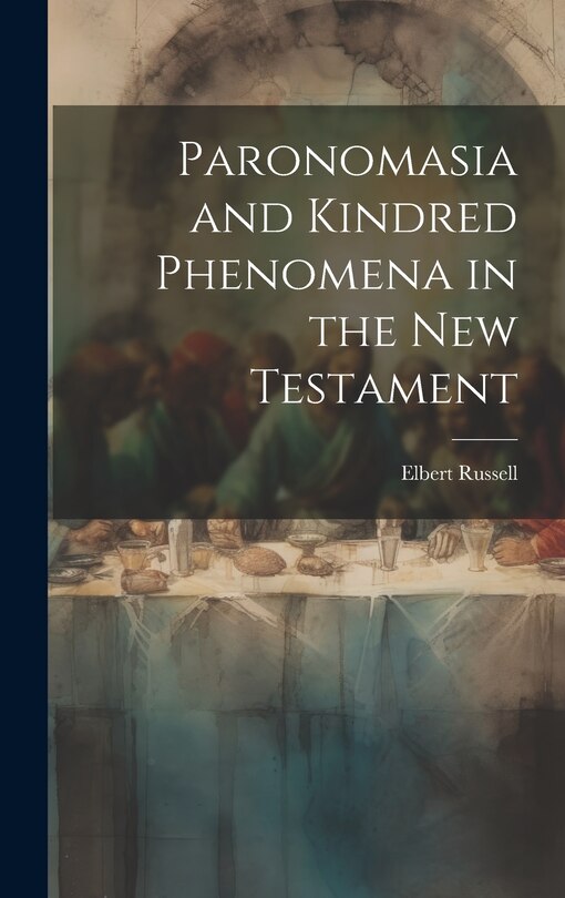 Front cover_Paronomasia and Kindred Phenomena in the New Testament