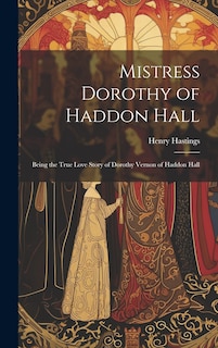 Couverture_Mistress Dorothy of Haddon Hall