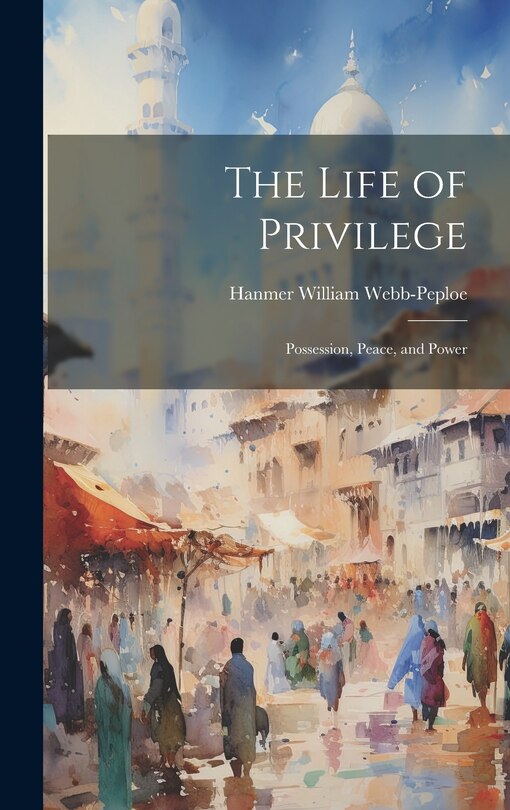 Front cover_The Life of Privilege