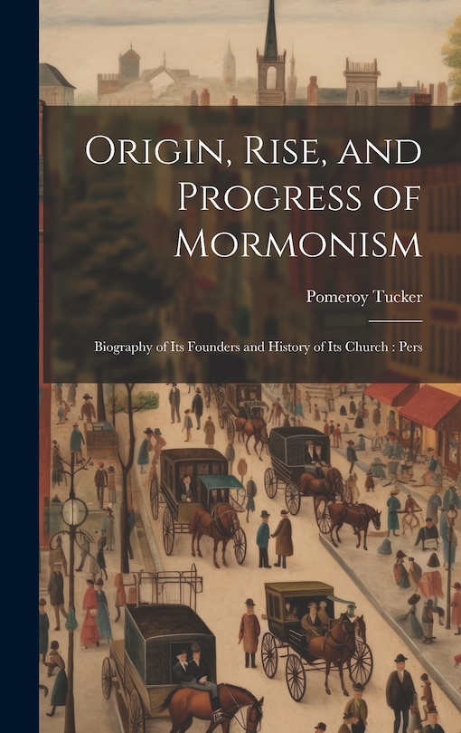 Couverture_Origin, Rise, and Progress of Mormonism