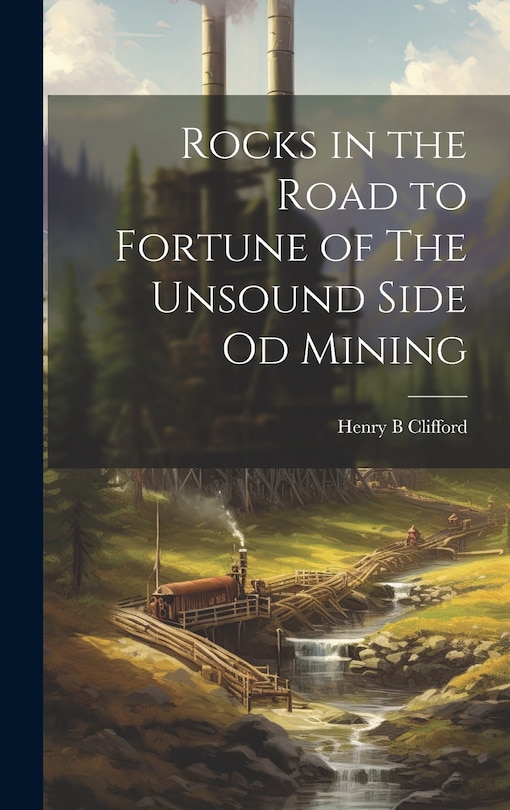 Couverture_Rocks in the Road to Fortune of The Unsound Side od Mining