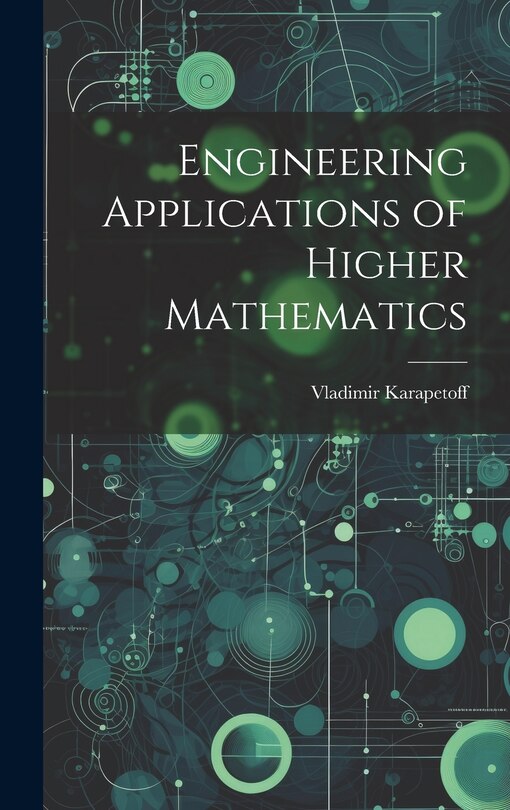 Front cover_Engineering Applications of Higher Mathematics