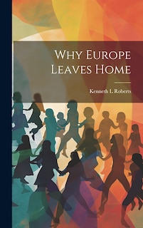 Front cover_Why Europe Leaves Home