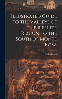 Front cover_Illustrated Guide to the Valleys of the Biellese Region to the South of Monte Rosa