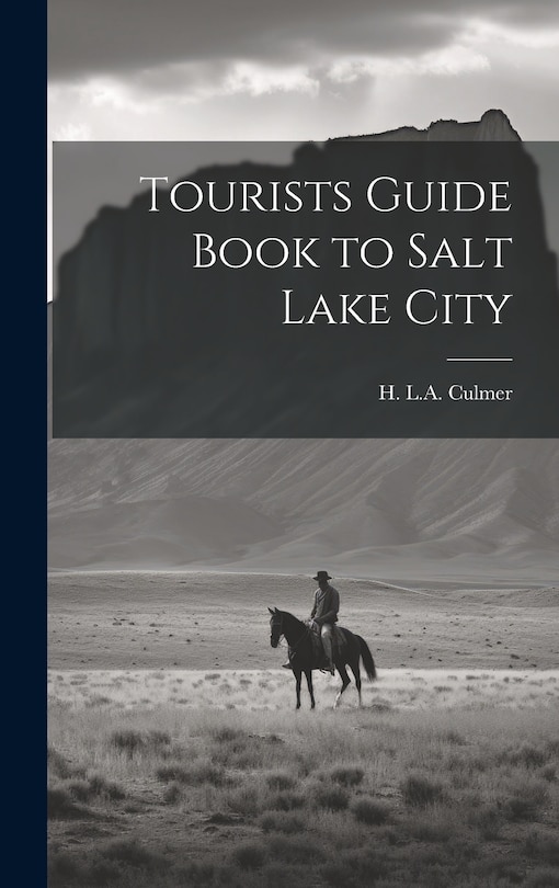 Front cover_Tourists Guide Book to Salt Lake City