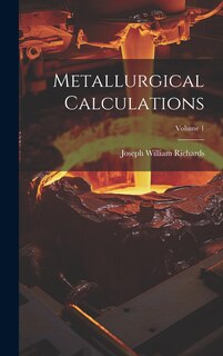 Front cover_Metallurgical Calculations; Volume 1