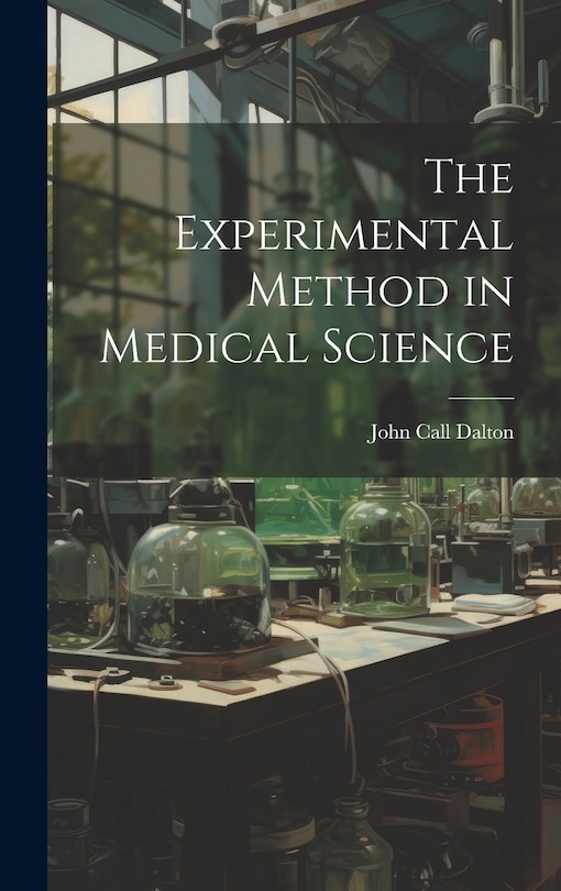 Couverture_The Experimental Method in Medical Science