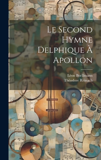 Le Second Hymne Delphique À Apollon