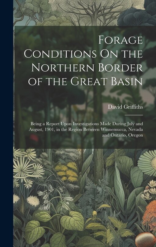 Front cover_Forage Conditions On the Northern Border of the Great Basin