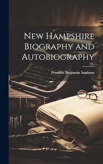 Couverture_New Hampshire Biography and Autobiography
