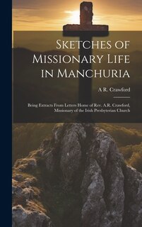 Front cover_Sketches of Missionary Life in Manchuria