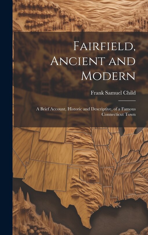 Front cover_Fairfield, Ancient and Modern