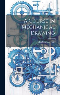 Couverture_A Course in Mechanical Drawing